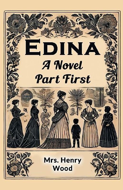 Edina A Novel Part First