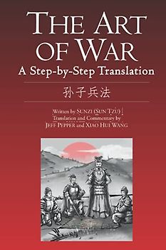 The Art of War: A Step-by-Step Translation