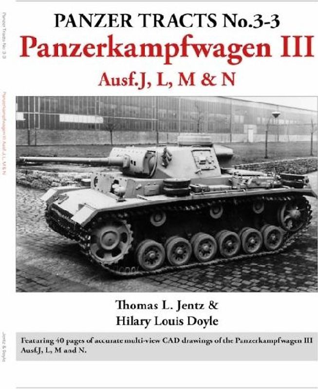 Panzer Tracts No.3-3: Panzerkampfwagen III Ausf.J, L, M & N