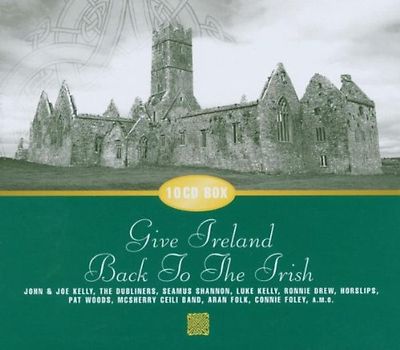 Various - Give Ireland Back to the Irish