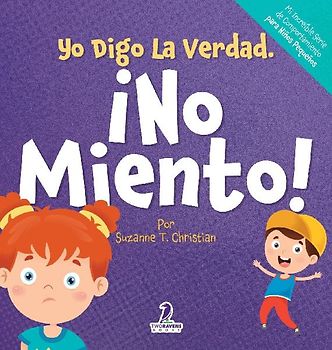Yo Digo La Verdad. ¡No Miento!