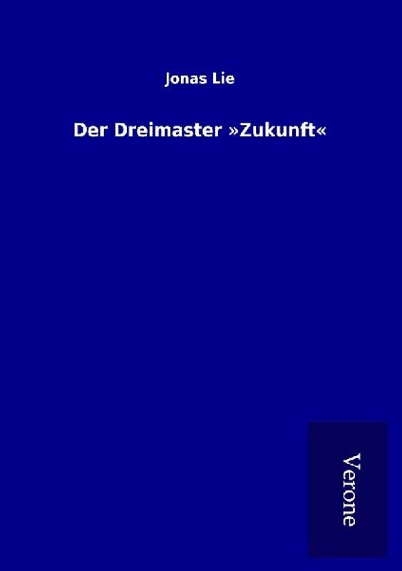 Der Dreimaster 'Zukunft'