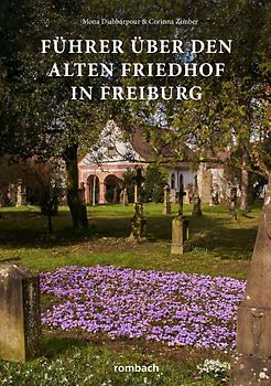 Führer über den Alten Friedhof in Freiburg