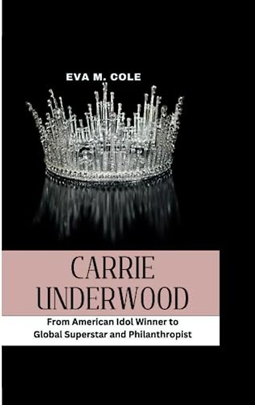 CARRIE UNDERWOOD: From American Idol Winner to Global Superstar and Philanthropist