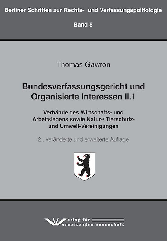 Bundesverfassungsgericht und Organisierte Interessen II.1