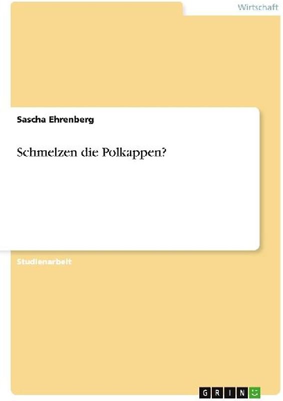 Schmelzen die Polkappen?