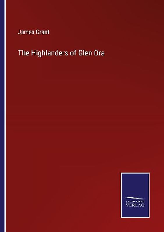 The Highlanders of Glen Ora