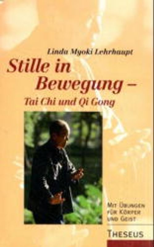 Stille in Bewegung - Tai Chi und Qi Gong