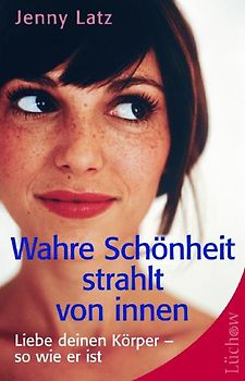 Wahre Schönheit strahlt von innen