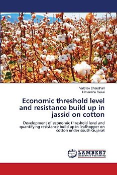 Economic threshold level and resistance build up in jassid on cotton