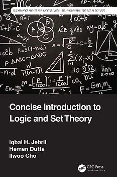 Concise Introduction to Logic and Set Theory