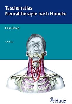 Taschenatlas der Neuraltherapie nach Huneke