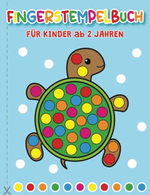 Fingerstempelbuch für Kinder ab 2 Jahren. Malen, Stempeln, und Ausschneiden: Bastelbuch für Jungen und Mädchen /Fingerdruck Buch (Mein erstes großes Malbuch)