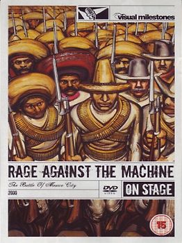 Rage against the Machine - The Battle Of Mexico - On Stage/Visual Milestones DVD