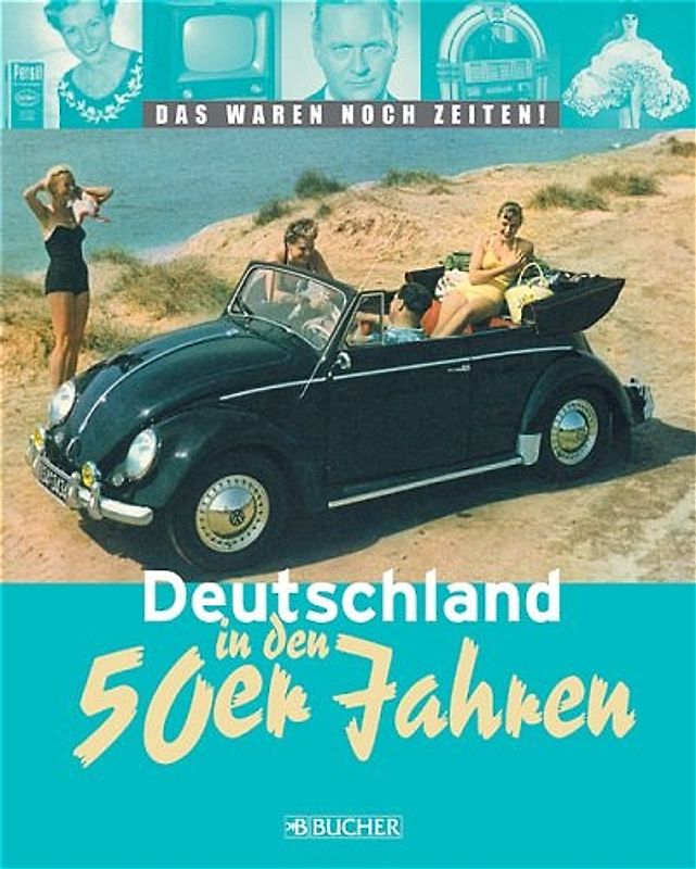 Deutschland in den 50er Jahren