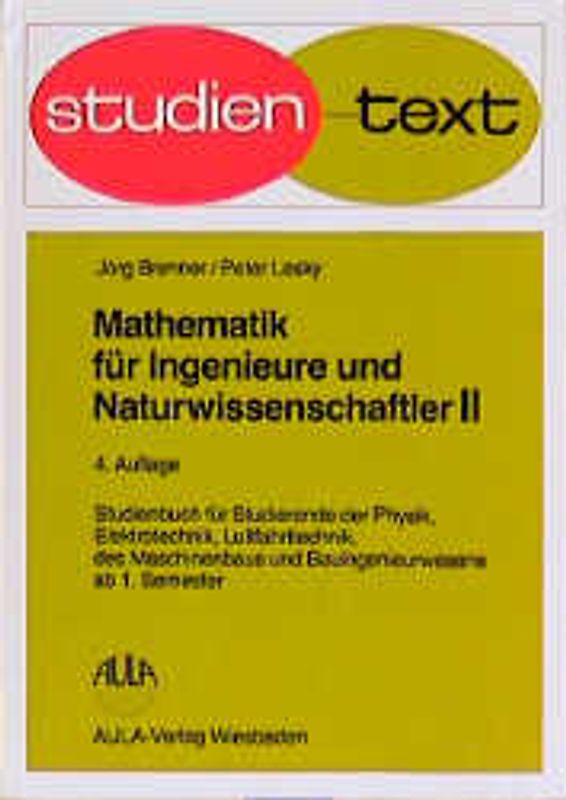 Mathematik für Ingenieure und Naturwissenschaftler. Studienbuch für...