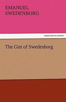 The Gist of Swedenborg
