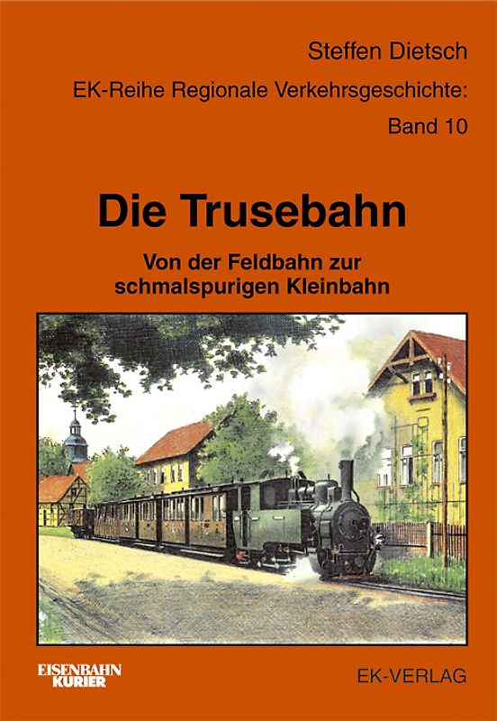 Die Trusebahn