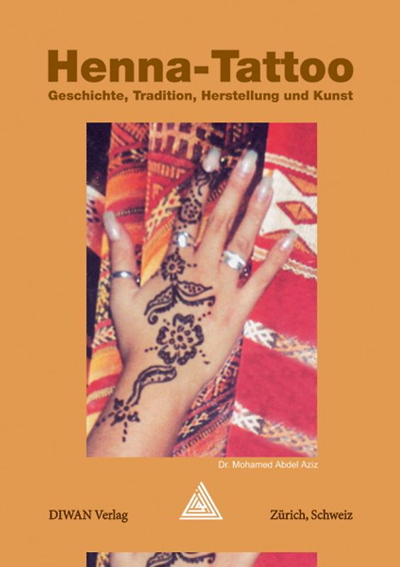 Henna-Tattoo. Geschichte, Tradition, Herstellung und Kunst