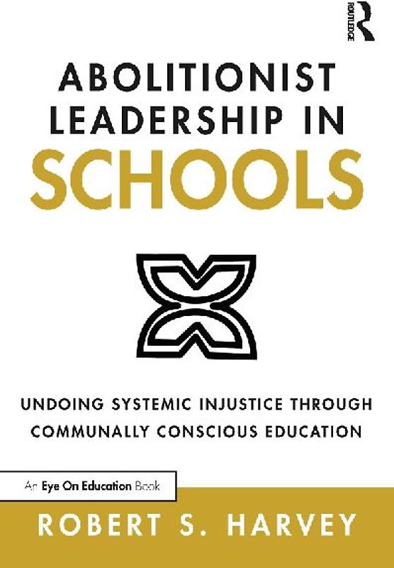 Abolitionist Leadership in Schools