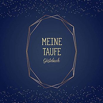 Meine Taufe Gästebuch: Erinnerungsalbum | Taufbuch | Erinnerungsbuch | Deko Taufe | Taufgeschenk