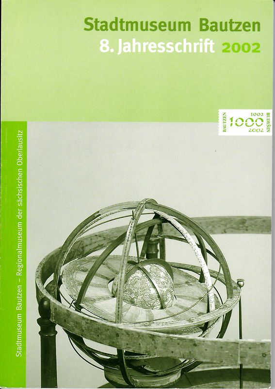Museum Bautzen. Jahresschrift / Stadtmuseum Bautzen. Jahresschrift