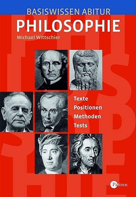 Basiswissen Abitur Philosophie