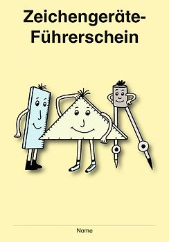 Der Zeichengeräte-Führerschein / 3./4. Klasse - 8 Karten mit je 4 Führerscheinen