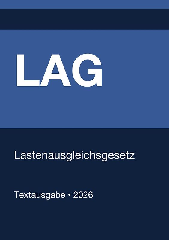 LAG - Lastenausgleichsgesetz (Deutschland) 2026