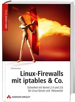 Linux-Firewalls mit iptables & Co.