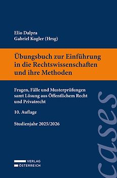 Übungsbuch zur Einführung in die Rechtswissenschaften und ihre Methoden