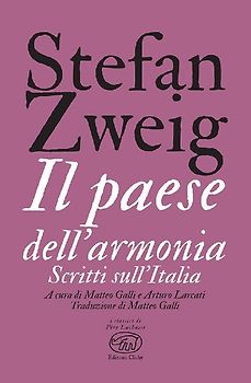 Il paese dell'armonia. Scritti sull'Italia