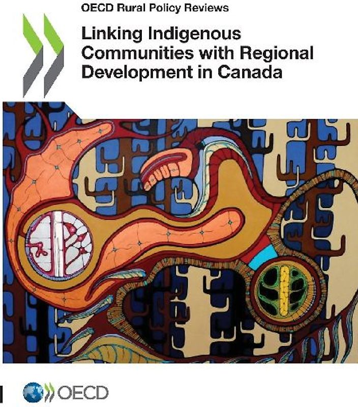 Linking Indigenous Communities with Regional Development in Canada