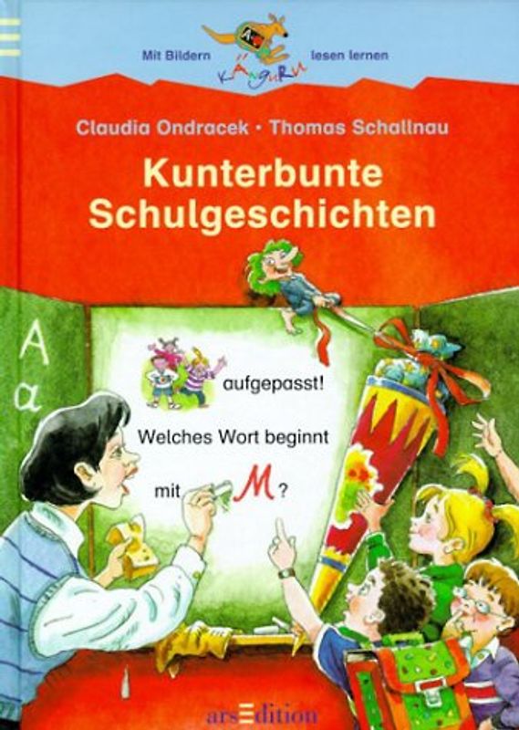Kunterbunte Schulgeschichten