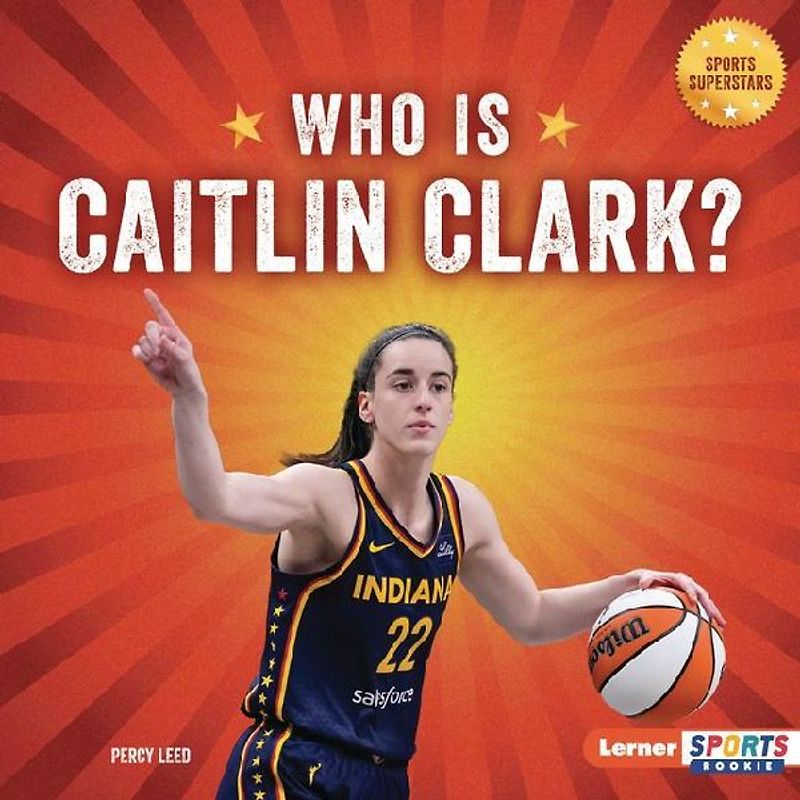 Who Is Caitlin Clark?