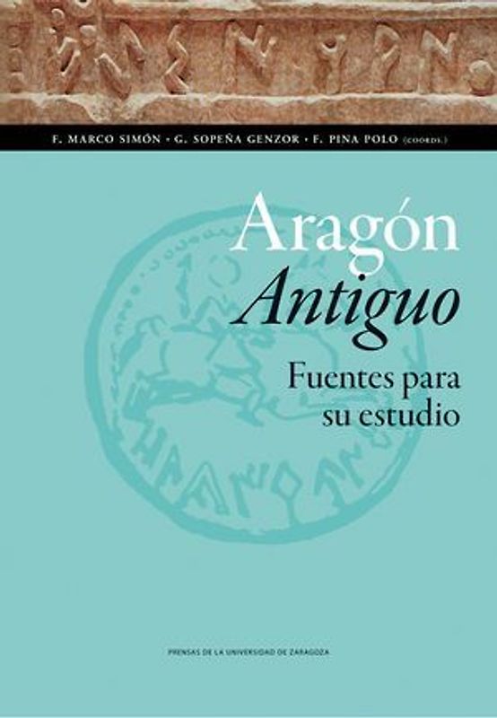 Aragón antiguo : fuentes para su estudio
