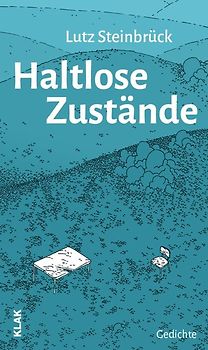 Haltlose Zustände