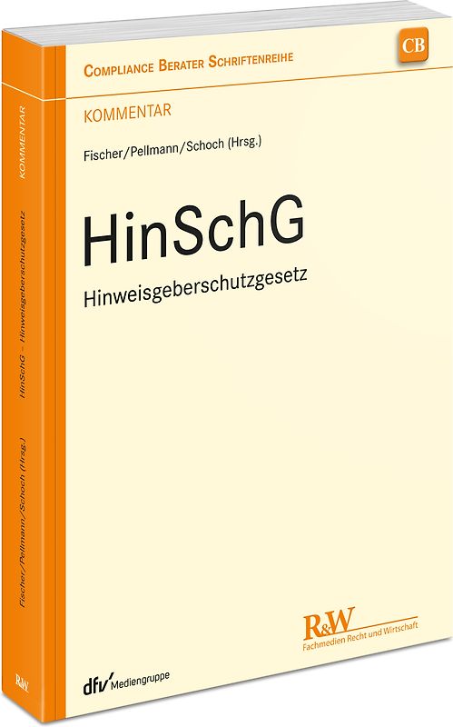HinSchG - Hinweisgeberschutzgesetz