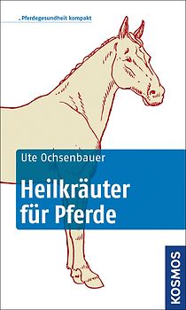Heilkräuter für Pferde