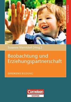 Offensive Bildung / Beobachtung und Erziehungspartnerschaft