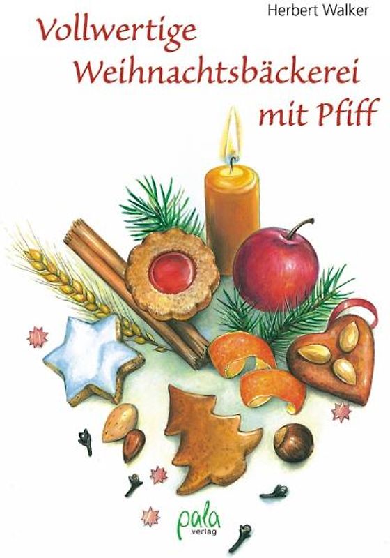Vollwertige Weihnachtsbäckerei mit Pfiff