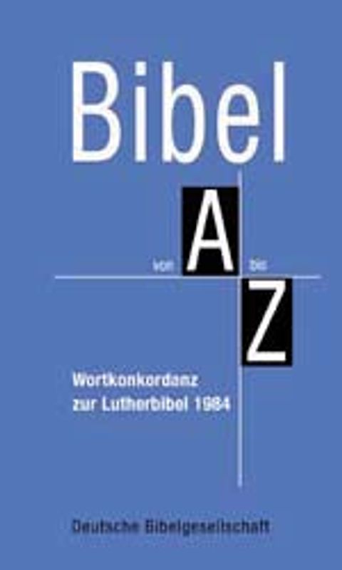 Bibel von A bis Z