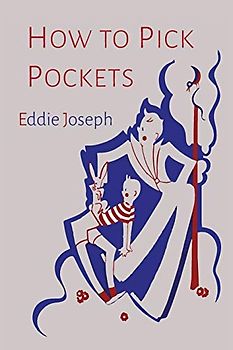 How to Pick Pockets (Histoires De Coeur, Band 3)