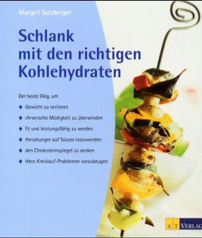 Schlank mit den richtigen Kohlehydraten