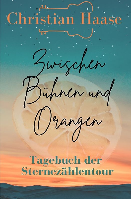Zwischen Bühnen und Orangen