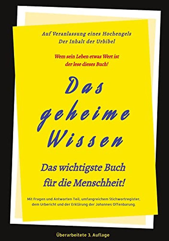 3.Auflage Das geheime Wissen – Das wichtigste Buch für die Menschheit!