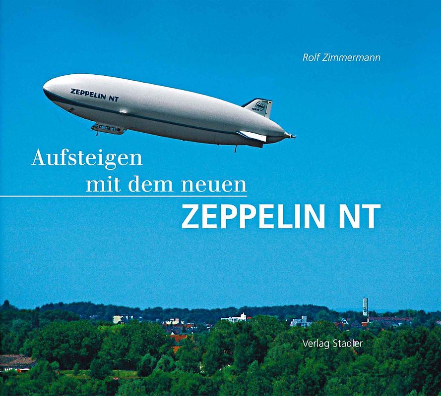 Aufsteigen mit dem neuen Zeppelin NT