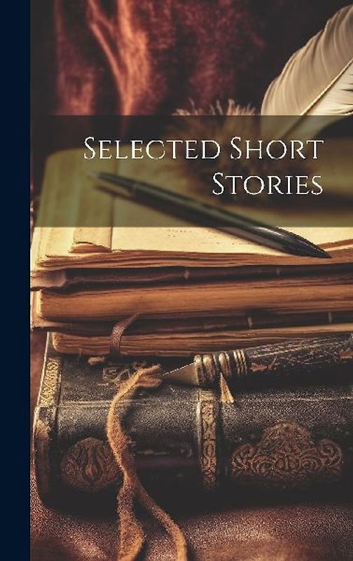 Selected Short Stories