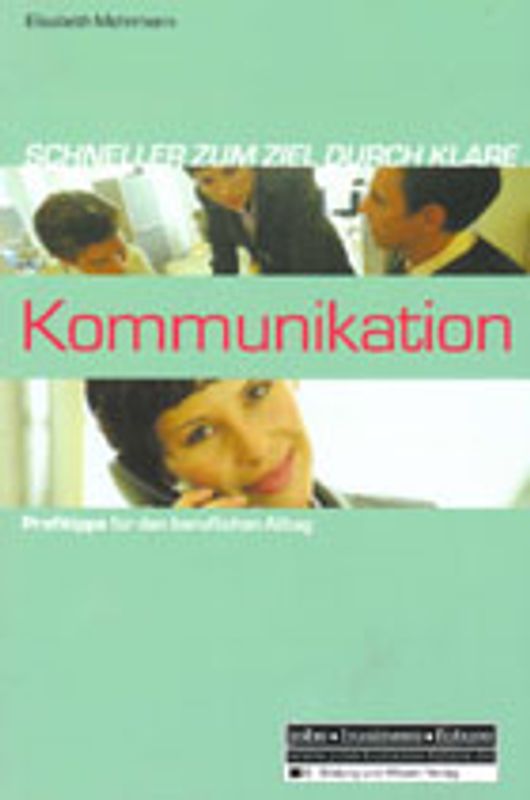 Schneller zum Ziel durch klare Kommunikation