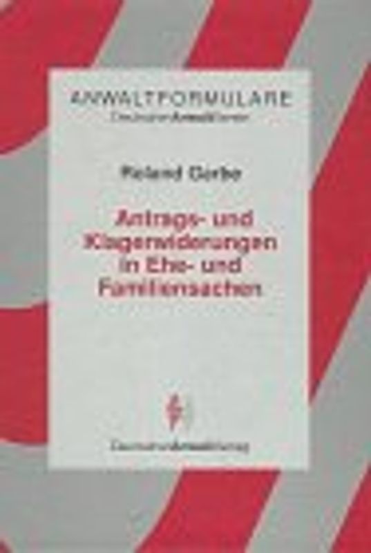 Antrags- und Klagerwiderungen in Ehe- und Familiensachen